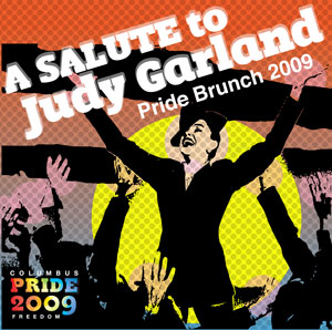 Pride Brunch 2009 - A Salute to Judy Garland Pride Brunch 2009 - A Salute to Judy Garland